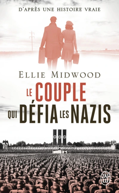 Le Couple qui défia les Nazis