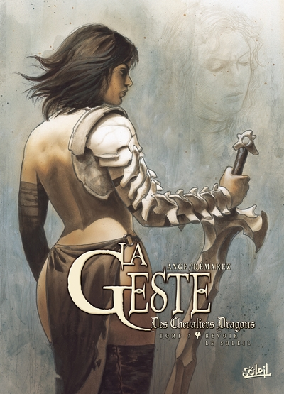 La Geste des Chevaliers Dragons, tome 7 : Revoir le soleil