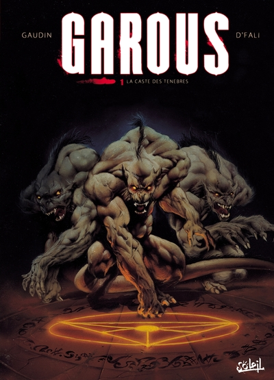 Garous, tome 1 : La caste des ténèbres