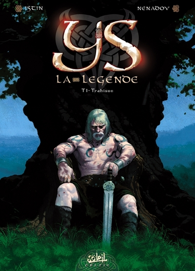 YS la légende, tome 1 : Trahison