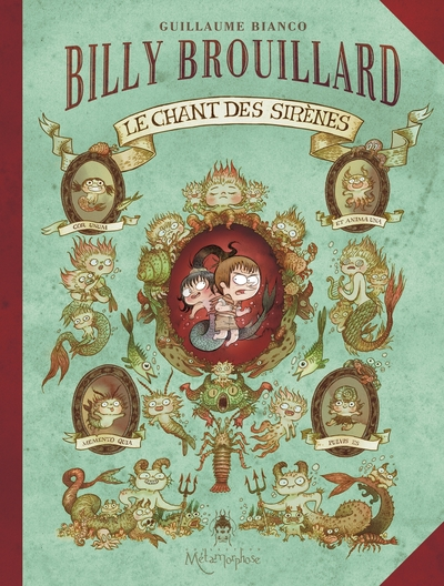 Billy Brouillard, tome 3 : Le chant des sirènes