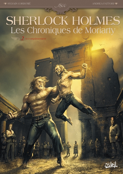 Sherlock Holmes - Les Chroniques de Moriarty, tome 2 : Accomplissement