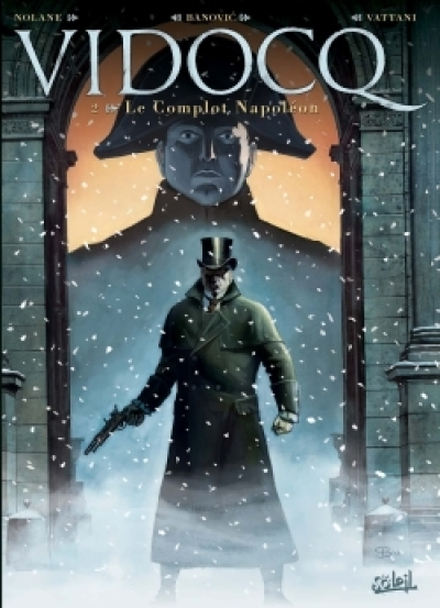 Vidocq, tome 2 : Le Complot Napoléon