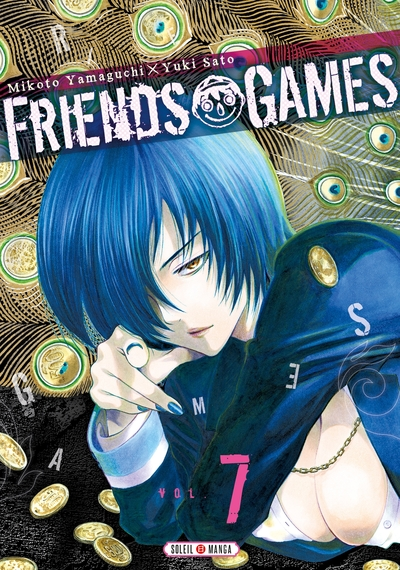Friends games, tome 7