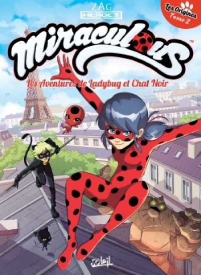 Miraculous - Les origines, tome 2