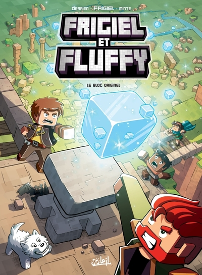 Frigiel et Fluffy, tome 3 : Le bloc originel