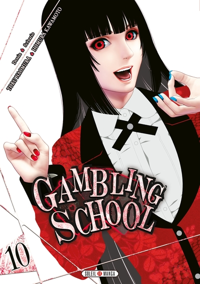 Gambling school, tome 10