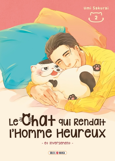 Le chat qui rendait l'homme heureux, tome 2