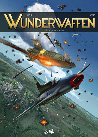 Wunderwaffen, tome 21 : Starjet, danger immédiat
