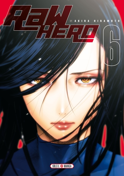 Raw Hero, tome 6