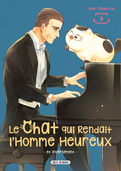 Le chat qui rendait l'homme heureux, tome 3