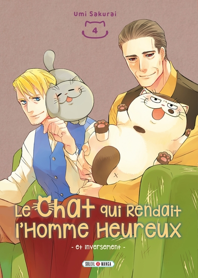 Le chat qui rendait l'homme heureux, tome 4