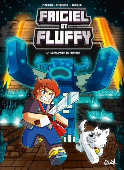 Frigiel et Fluffy, tome 14 : La Corruption du Warden