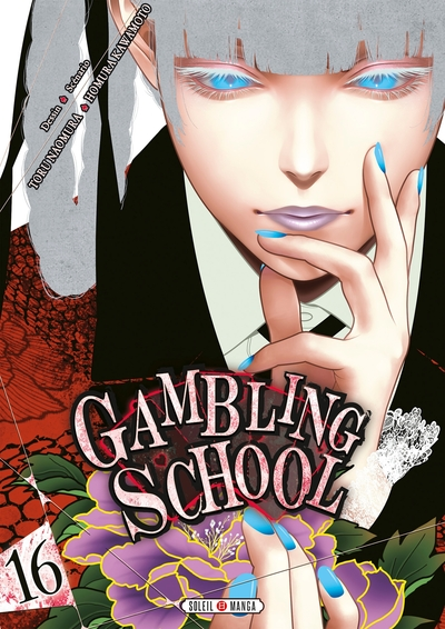 Gambling School, tome 16