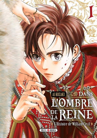 Dans l'ombre de la reine - L'Histoire de William Cecil, tome 1