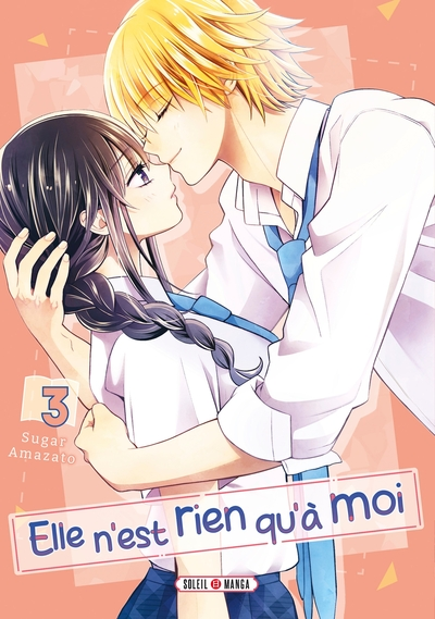 Elle n'est rien qu'à moi !, tome 3
