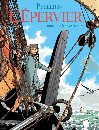 L'Epervier, tome 4 : Captives à bord