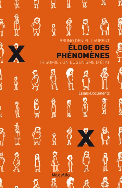 Eloge des phénomènes Trisomie un eugénisme d'Etat