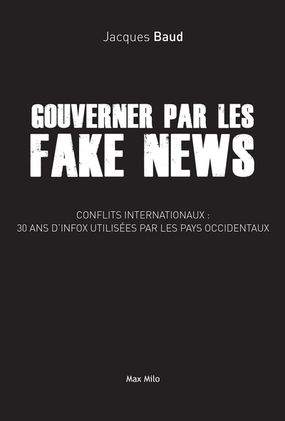 Gouverner par les Fake News