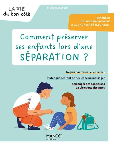 Comment préserver ses enfants lors d'une séparation ?