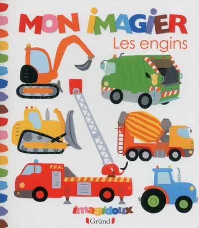Mon Imagier : Les engins