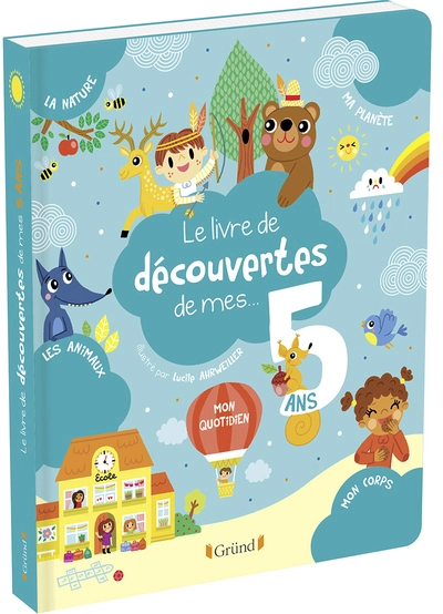 Le livre de découvertes de mes 5 ans Album documentaire À partir de 5 ans