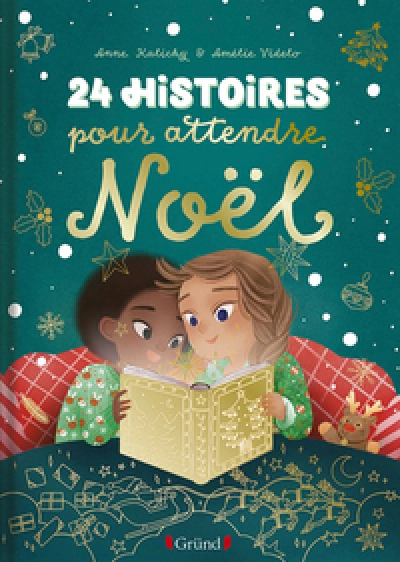 24 histoires pour attendre Noël Album jeunesse À partir de 3 ans