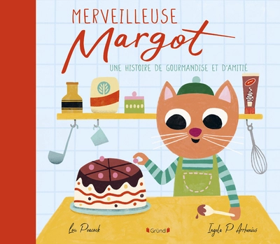 Merveilleuse Margot Album jeunesse dès 4 ans
