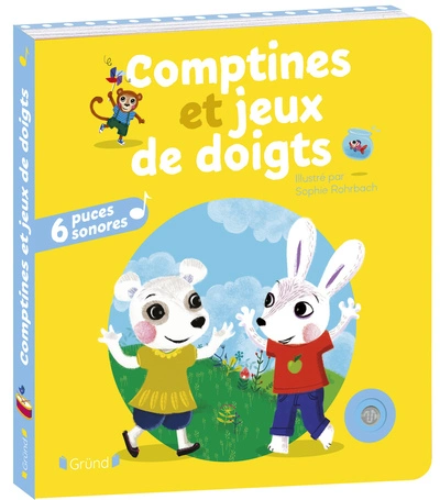 Comptines et jeux de doigts NE Livre sonore avec 6 puces Dès 1 an - GRUND
