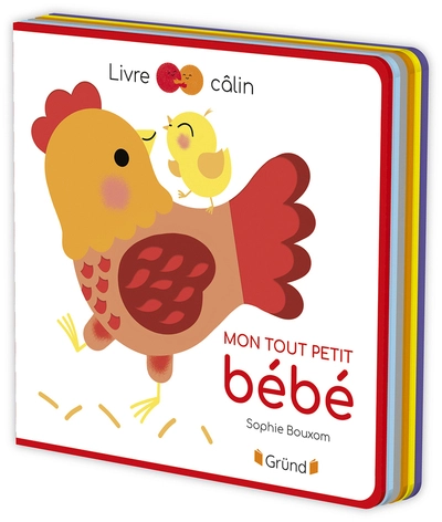Mon tout petit bébé Livre tout-carton avec de la feutrine à toucher À partir de 6 mois
