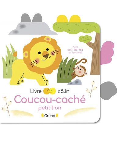 Coucou-caché petit lion  Livre-tirette avec de la feutrine à toucher  À partir de 6 mois