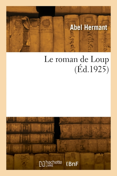 Le roman de Loup