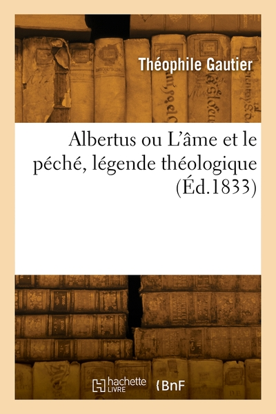 Albertus ou L'âme et le péché, légende théologique
