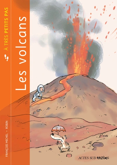 Les volcans à petits pas
