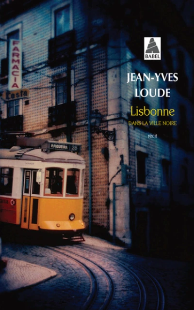 Lisbonne : Dans la ville noire