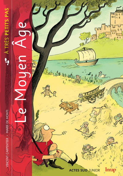 Le Moyen Age à petits pas