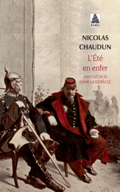 L'été en enfer : Napoléon III dans la débâcle