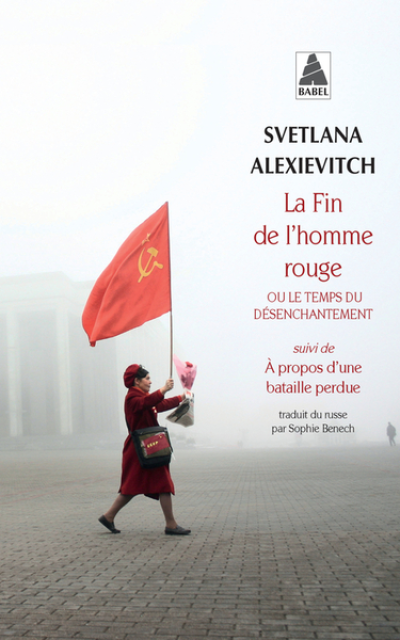 La Fin de l'homme rouge - ou le temps du désenchantement