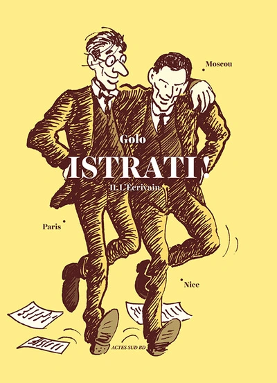 Istrati, tome 2 : L'écrivain