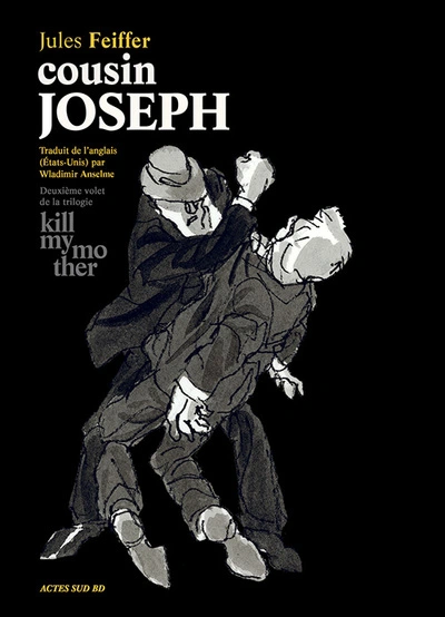 Kill my mother, tome 2 : Cousin Joseph