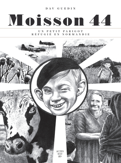 Moisson 44 : Un Petit parigot réfugié en Normandie