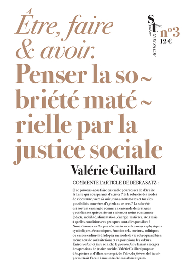 Etre, faire et avoir: Penser la sobriété matérielle par la justice sociale