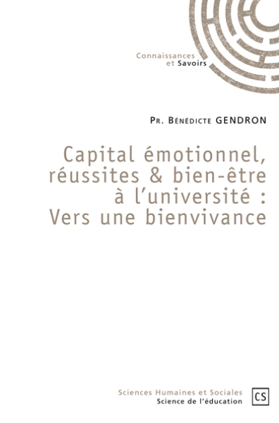 Capital émotionnel, réussites & bien-être à l'université : Vers une bienvivance