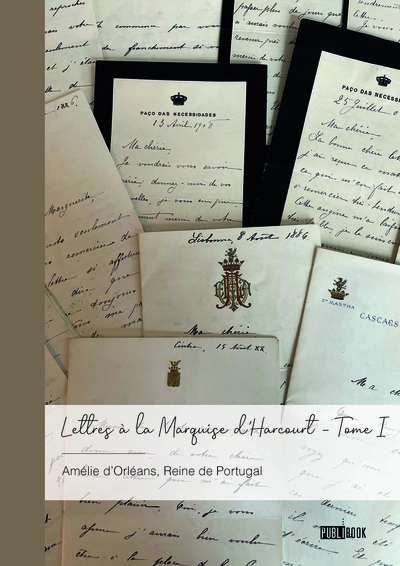 Lettres à la Marquise d'Harcourt , tome 1
