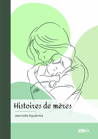 Histoires de mères