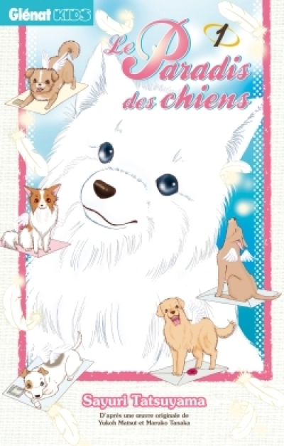 Le paradis des chiens, tome 1