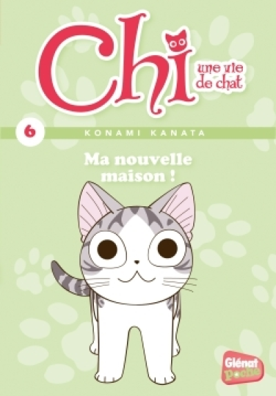 Chi, tome 6 : Ma nouvelle maison !