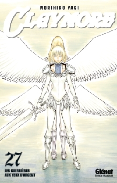 Claymore, tome 27 : Les guerrières aux yeux d'argent