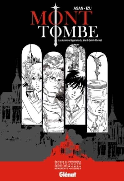Mont Tombe, tome 1 : La dernière légende du Mont Saint-Michel