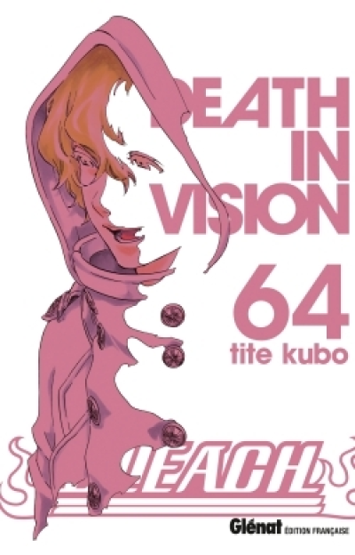 Bleach, tome 64 : Death in vision